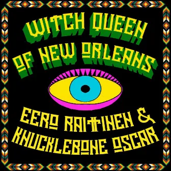 Witch Queen of New Orleans by Eero Raittinen