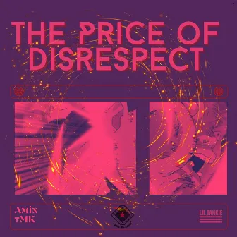 Price of Di$respect by Lil Tankie