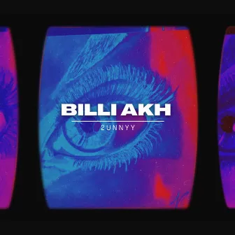 Billi Akh by 2unnyy