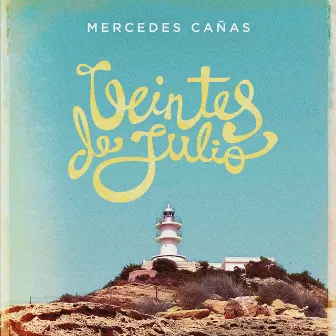 Veintes de Julio by Mercedes Cañas