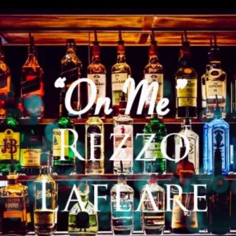 On Me by Rezzo Laflare