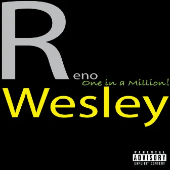 One in a Million by Reno Wesley