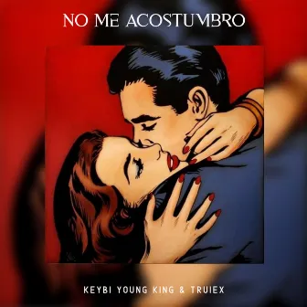 No me acostumbro by Lil Trw