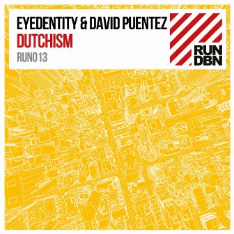 Dutchism by Eyedentity