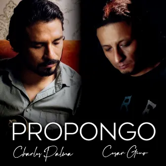 Propongo by Charles Palma