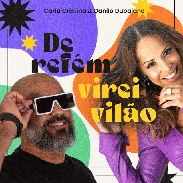 De Refém Virei Vilão