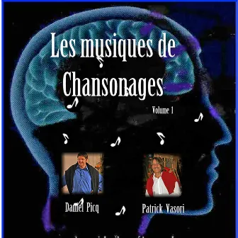 Les musiques de chansonâges, Vol. 1 by Daniel Picq