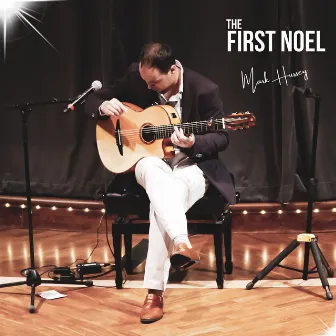 The First Noel by Mark Hussey