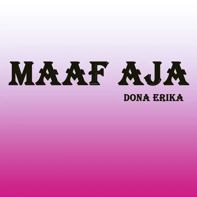 Maaf Aja