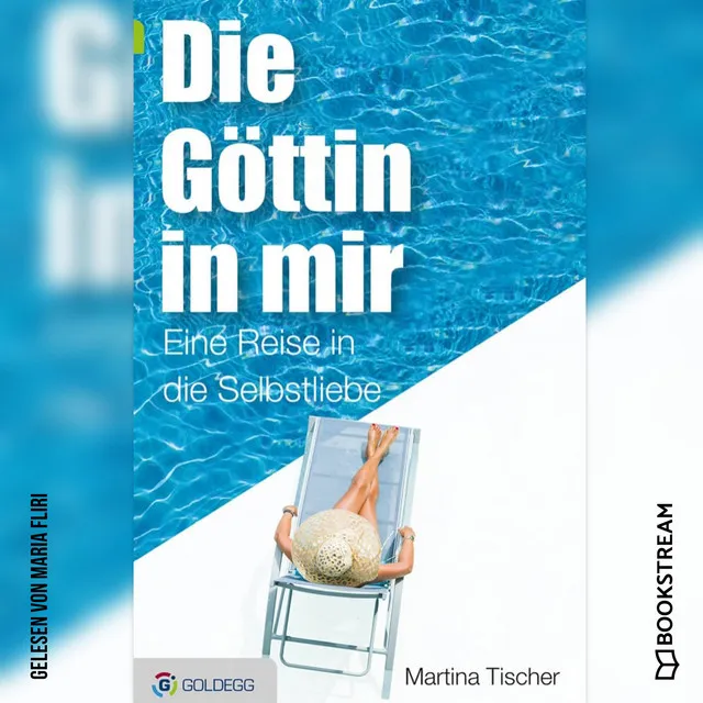 Teil 1 - Die Göttin in mir - Eine Reise in die Selbstliebe