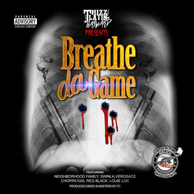 Breathe da Game (feat. Neighborhood Family, Swinla, Vergsace, Choppa 1000, Reg Black & Louie Loc)