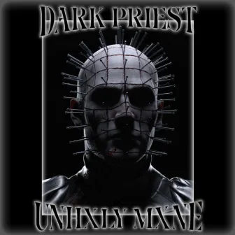 Dark Priest by UNHXLY MXNE