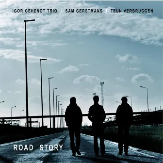 Road Story by Igor Gehenot Trio