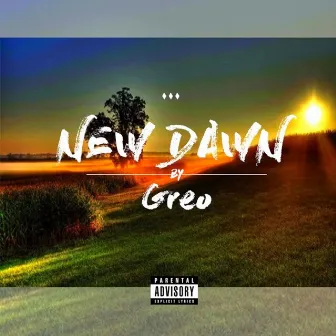 New Dawn by Greo