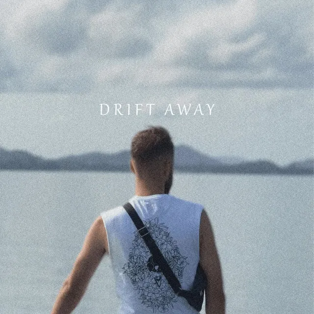 Drift Away