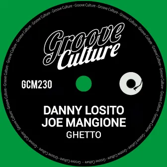 Ghetto (Edit) by Joe Mangione