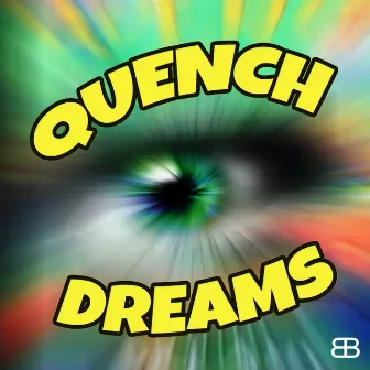 Dreams by Quench