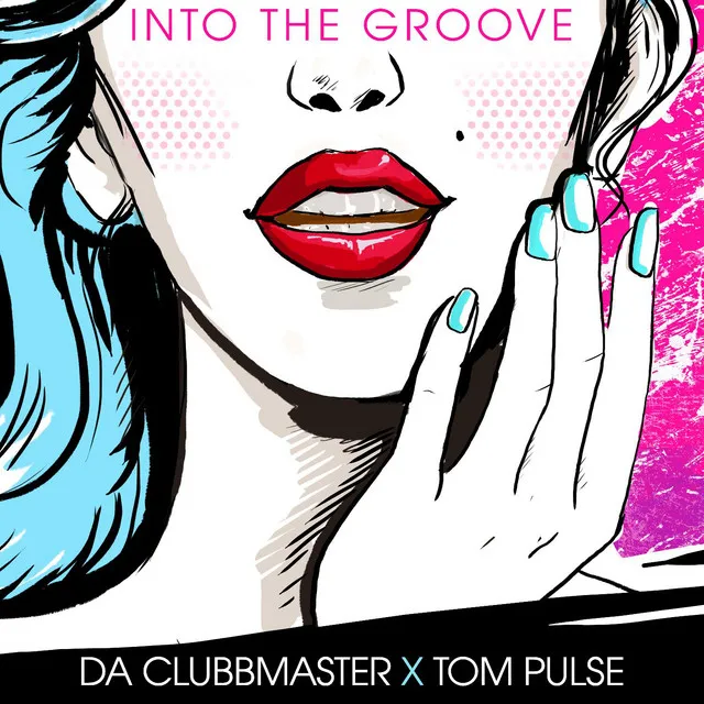 Into The Groove (Radio Edit)