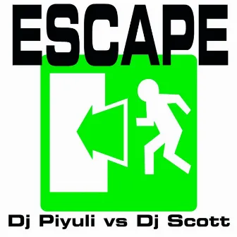 Escape by DJ Scott