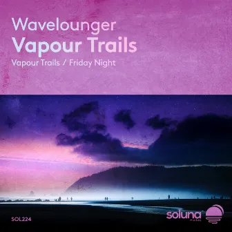 Vapour Trails by Wavelounger