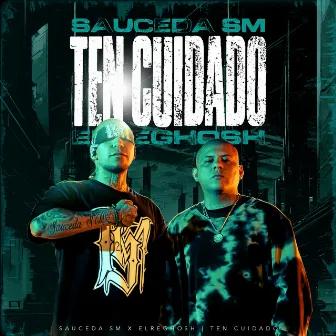 Ten Cuidado by Sauceda SM