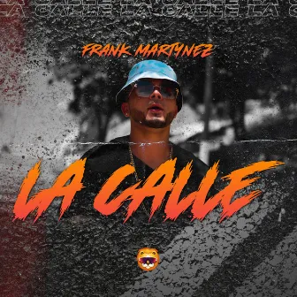 La Calle by Frank Martynez