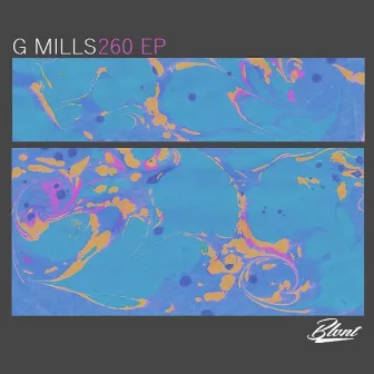 260 EP by G Mills