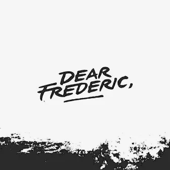 Outlast by Dear Frederic