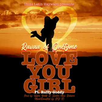 Love You Girl by Ravaa