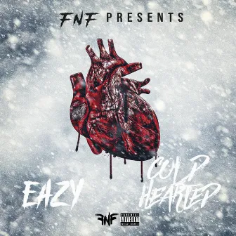 Cold Hearted by FNF Eazy