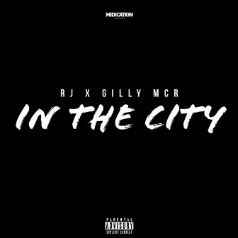 In the City by Gilly MCR