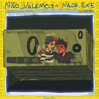 Não Valemos + Nada by Kyu