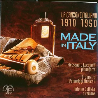 Made in Italy: La Canzone Italiana dal 1910 al 1950, pr pianoforte concertante e orchestra by Alessandro Lucchetti