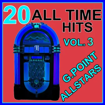 All Time Hits (Vol. 3) by G. Point Allstars