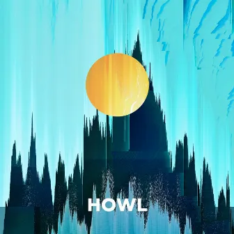 HOWL by ROTH BART BARON