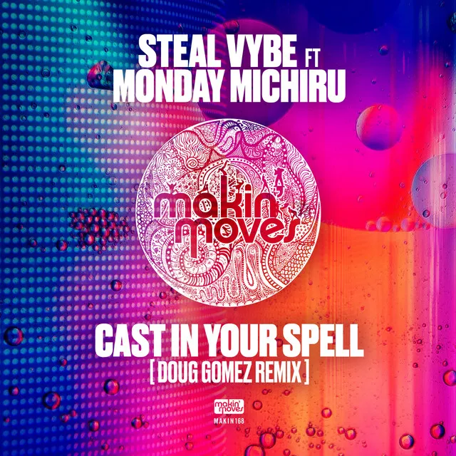 Cast in Your Spell (feat. Monday Michiru) - Doug Gomez Merecumbe Soul Remix