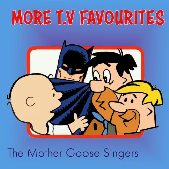 More TV Favourites by The Mother Goose Singers