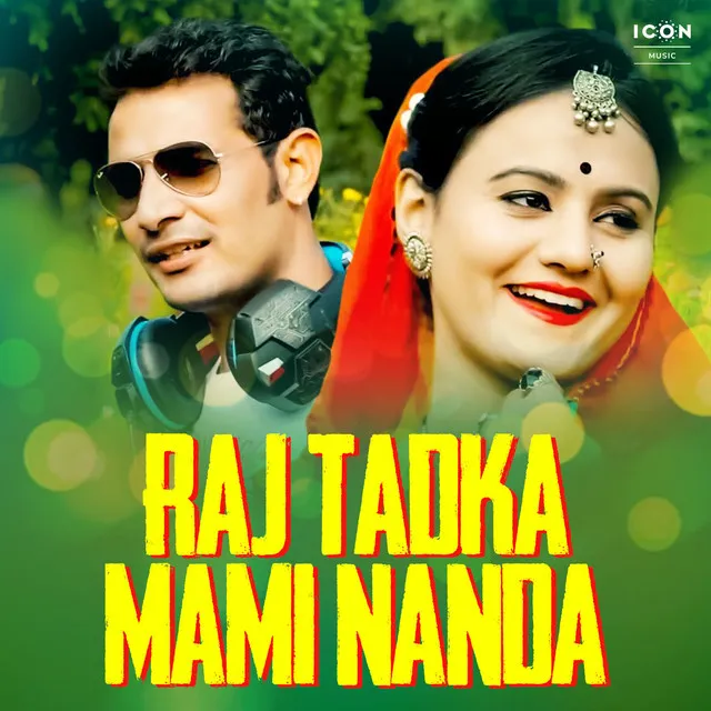 Raj Tadka Mami Nanda