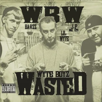 White Boyz Wasted by Jp Mr. 724