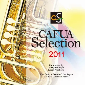 CAFUA Selection 2011 by Japan Air Self-Defense Force Central Band