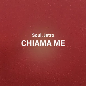 Chiama Me by Jetro