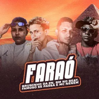 Faraó by Famoso Se Passa