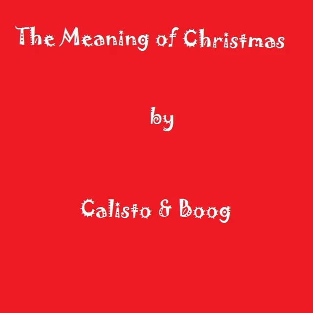 The Meaning of Christmas