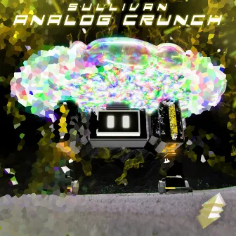 Analog Crunch by SuLLivan