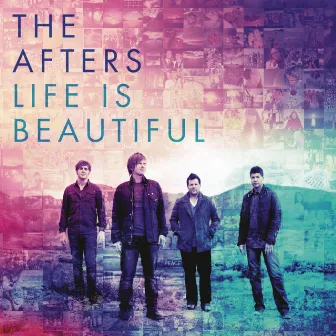 Life Is Beautiful by The Afters