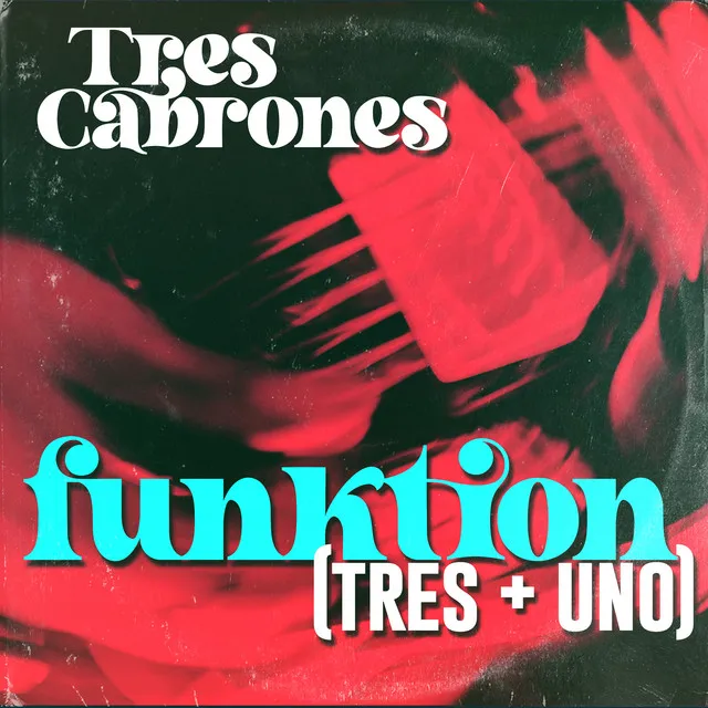 Funktion (Tres+Uno)