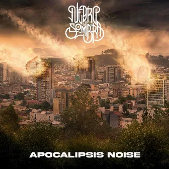 Apocalipsis Noise by Negro la Sombra