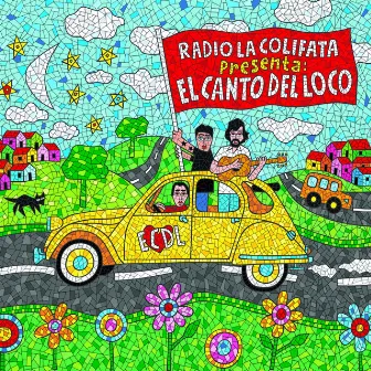 Radio la Colifata Presenta: El Canto del Loco by El Canto Del Loco