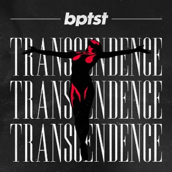 Transcendence by BPTST