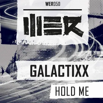 Hold Me by Galactixx